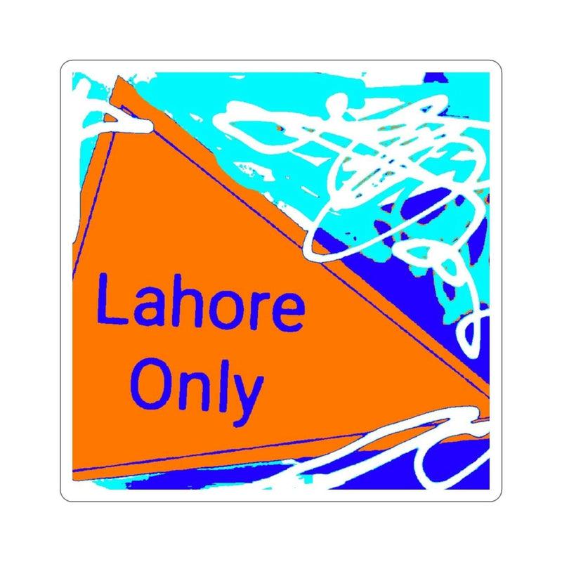 Lahore Only Sticker KHAJISTAN