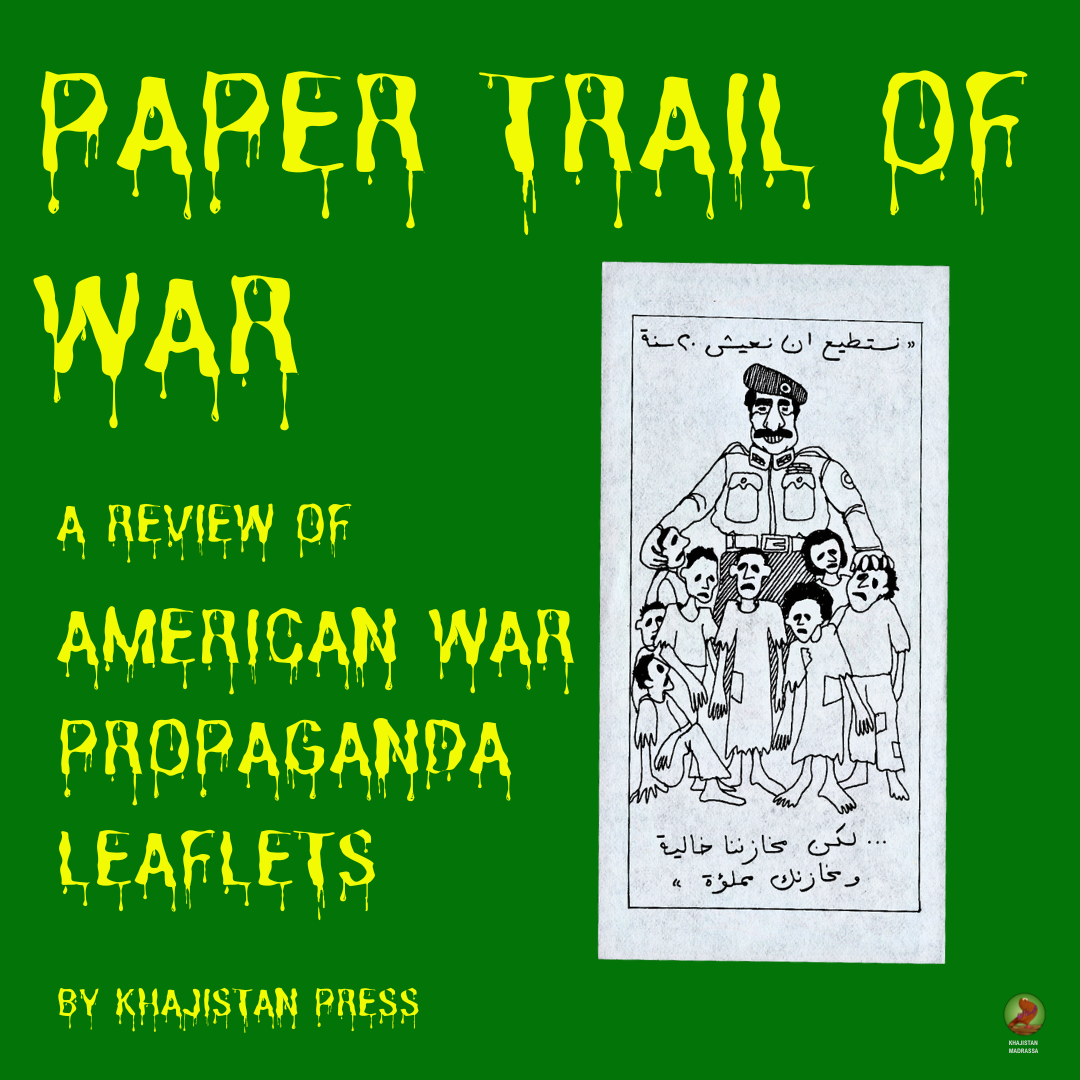 The Paper Trail of War: American War Propaganda Leaflets by Khajistan Press