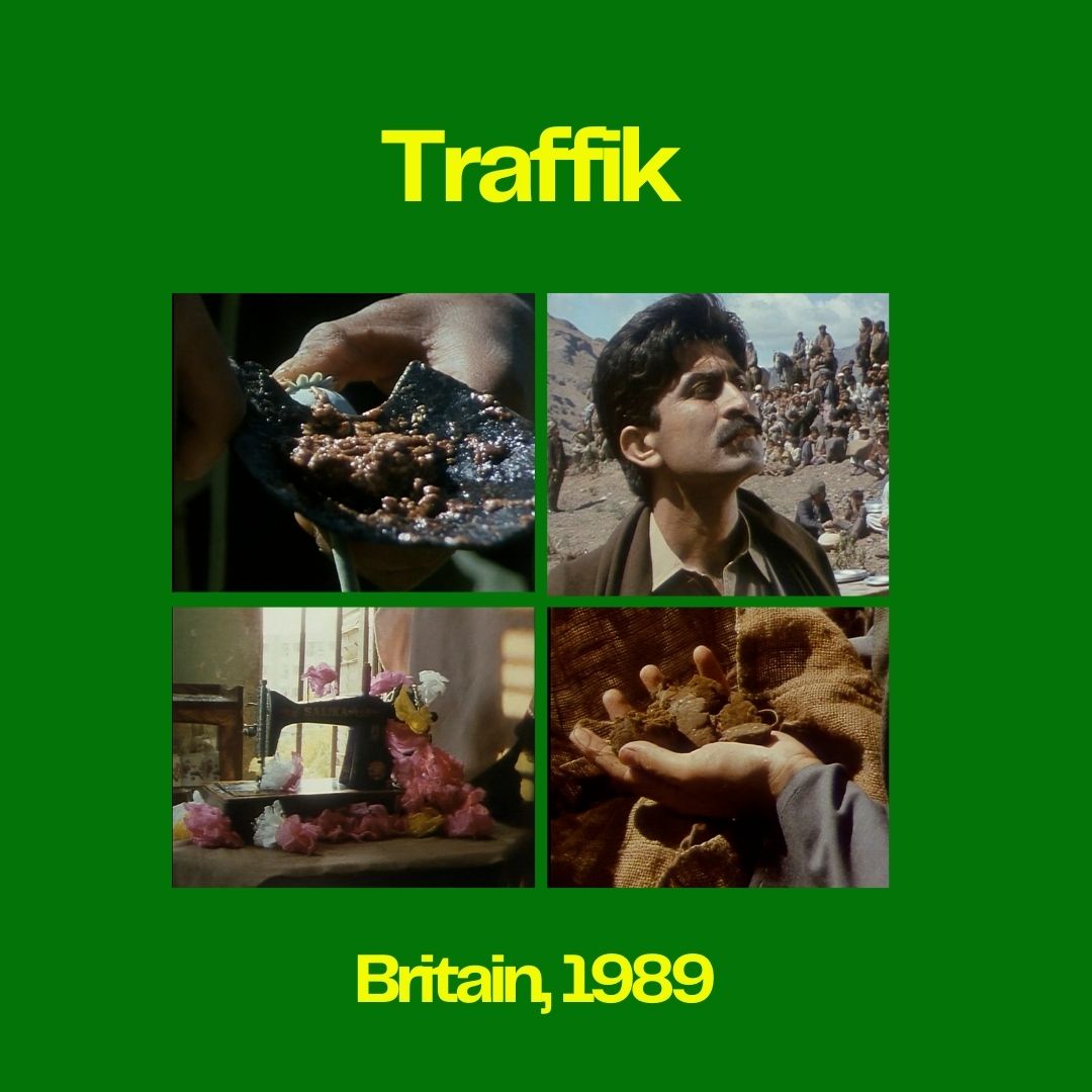 Collage of four film stills from Traffik, Britain 1989, with green background and yellow text.