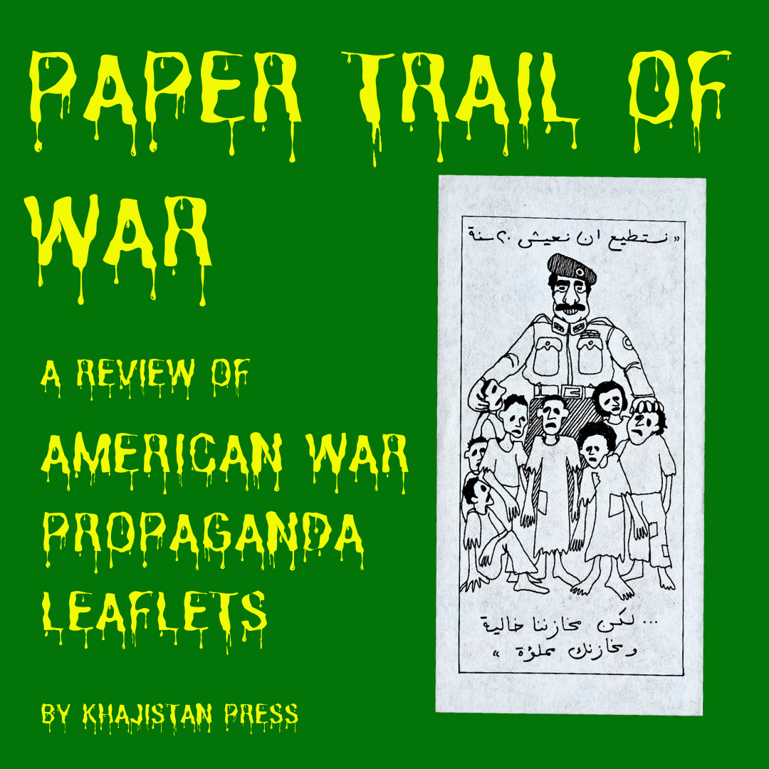 The Paper Trail of War: American War Propaganda Leaflets by Khajistan Press