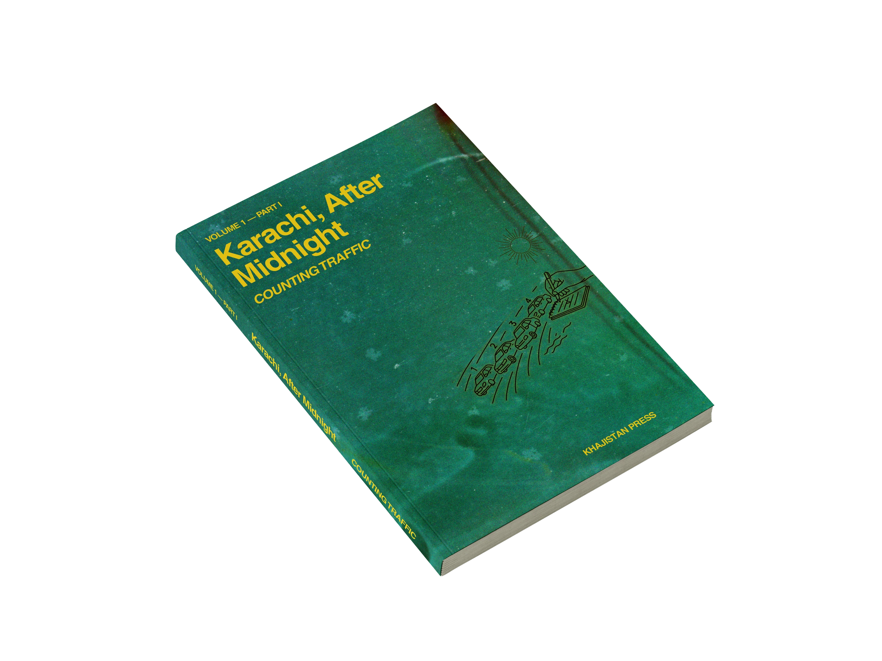 Karachi, After Midnight: VOLUME 1 — PART I: COUNTING TRAFFIC