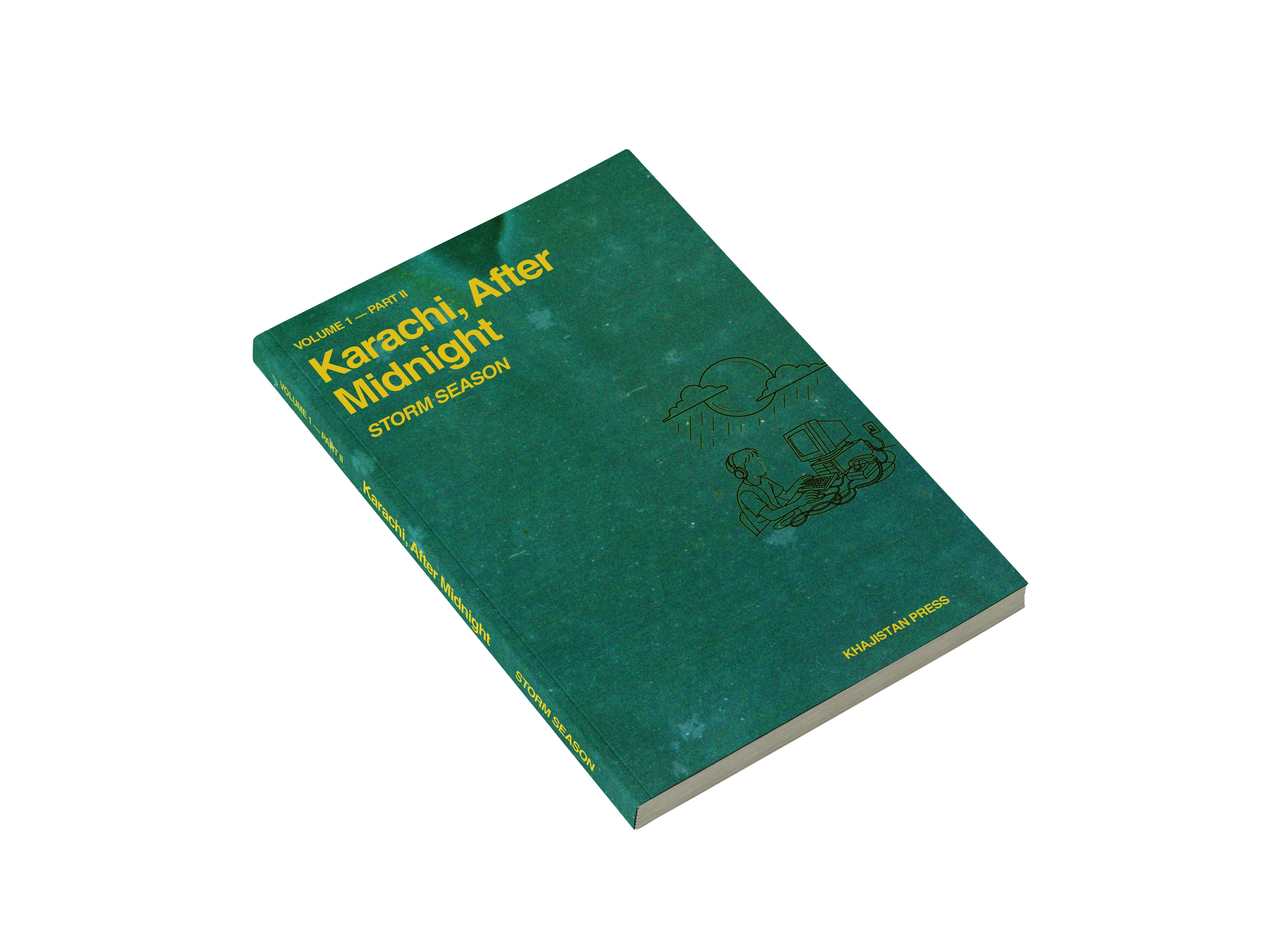 Karachi, After Midnight: VOLUME 1 — PART II: STORM SEASON