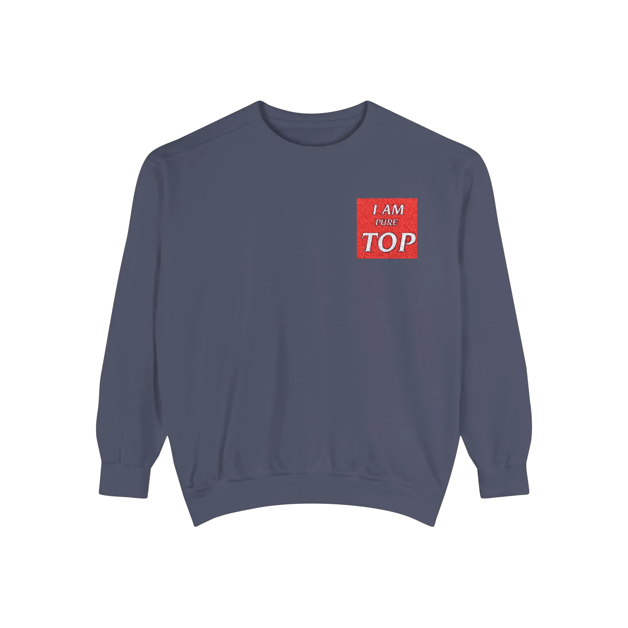 'I AM Pure TOP' Sweatshirt