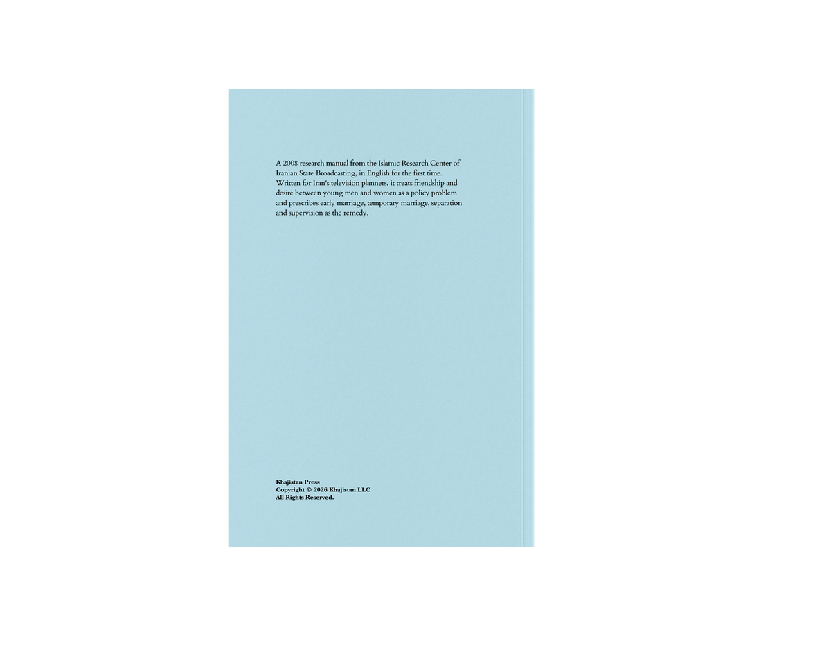No Unnecessary Contact: A Study of Boy-Girl Relations in Iran — interior spread — KHAJISTAN™