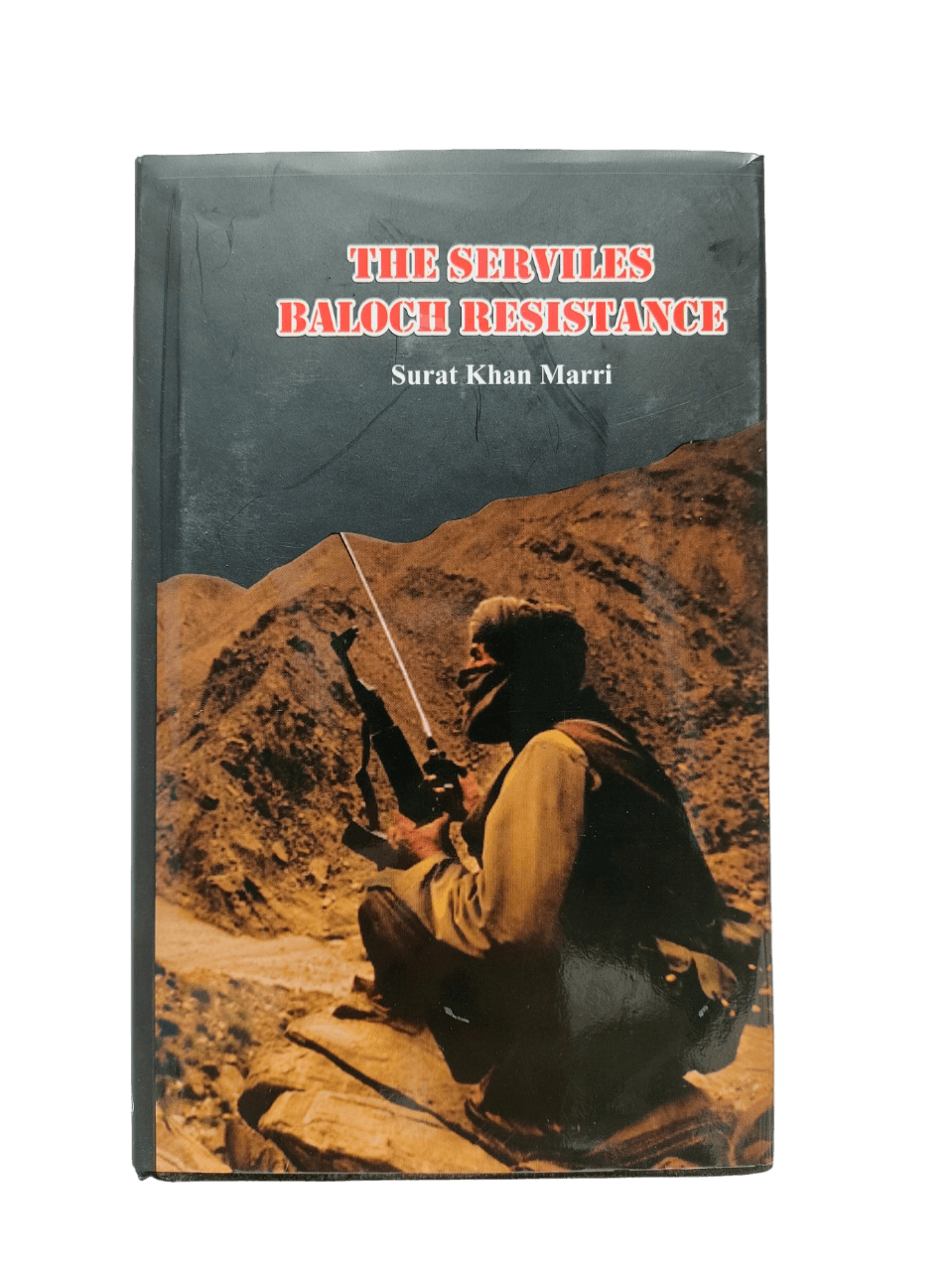 The Serviles Baloch Resistance - KHAJISTAN™