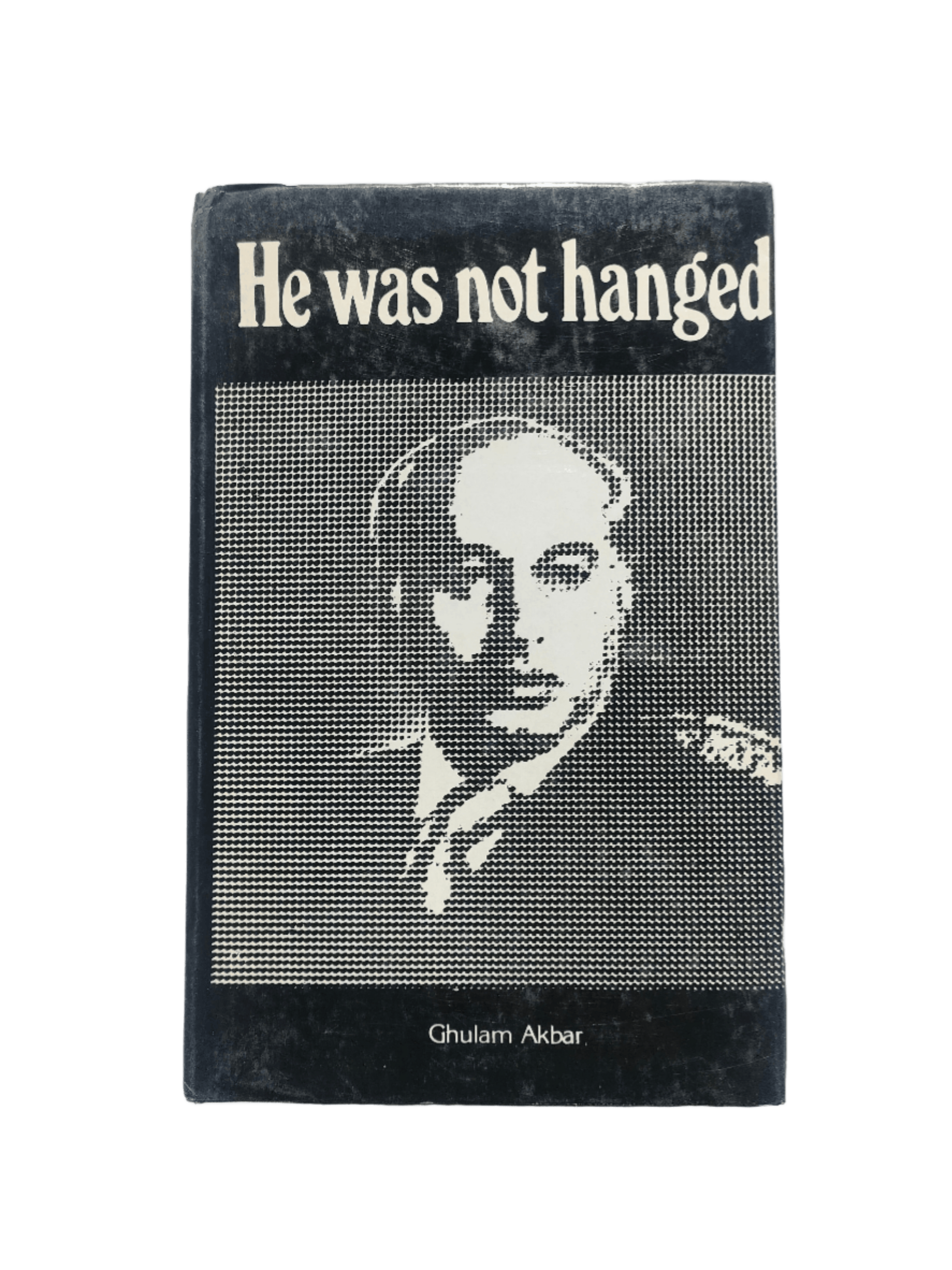 He Was Not Hanged - KHAJISTAN™