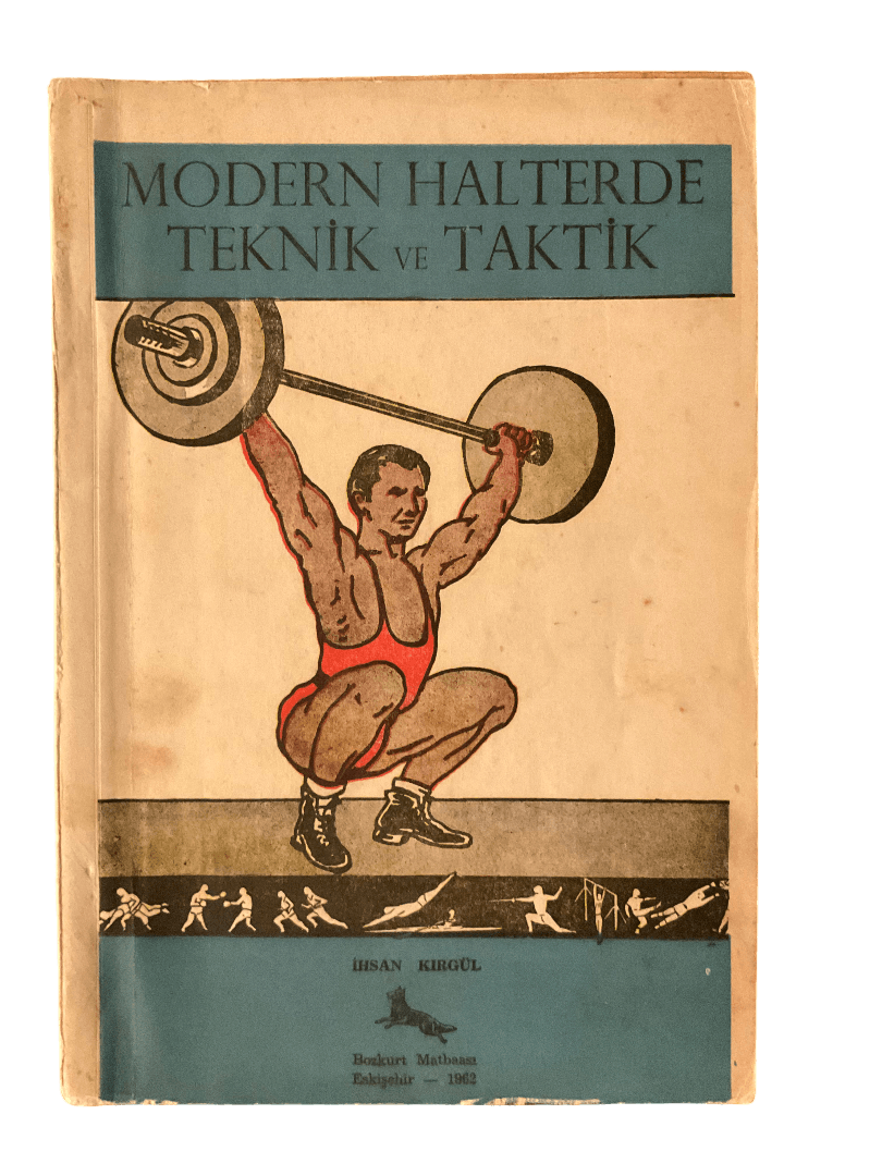 1962 Modern Weightlifting Techniques and Tactics (Turkish) - KHAJISTAN™