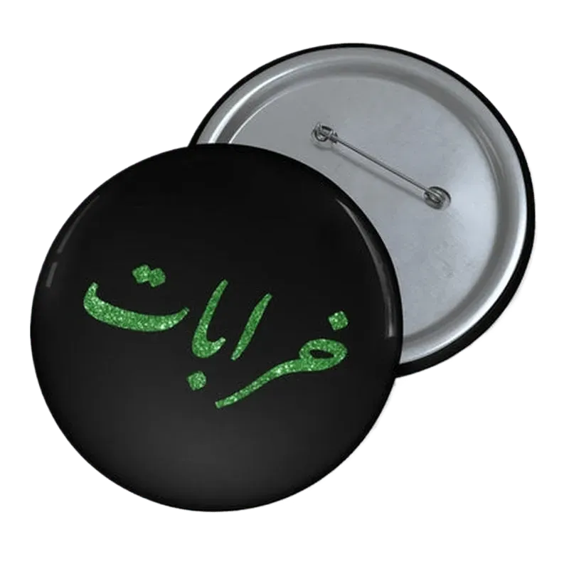 Kharaabaat Pin Button - KHAJISTAN™