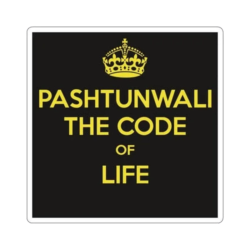 Pashtunwali The Code of Life Sticker - KHAJISTAN™