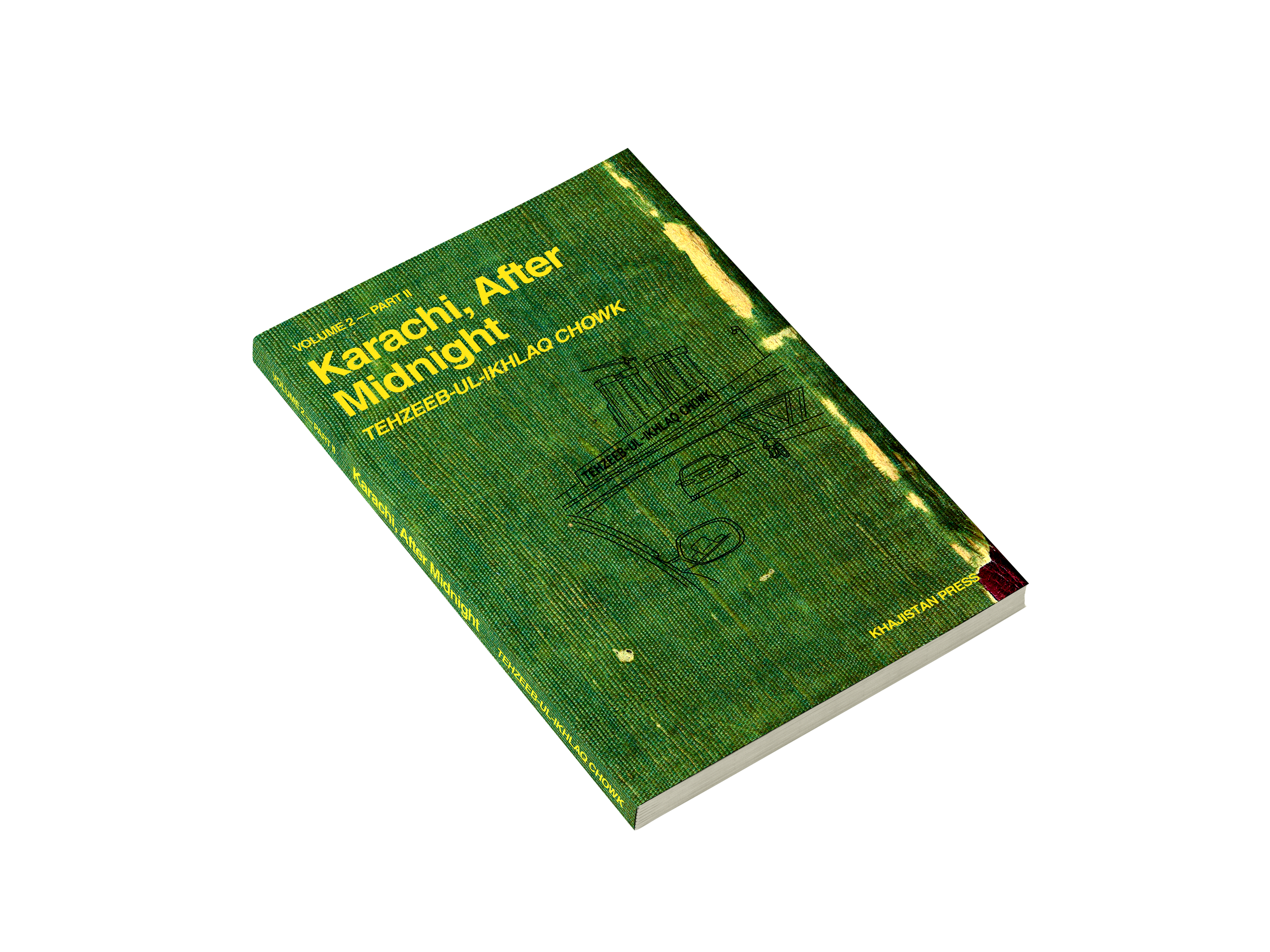 Karachi, After Midnight: VOLUME 2 — PART II: TEHZEEB-UL-IKHLAQ CHOWK