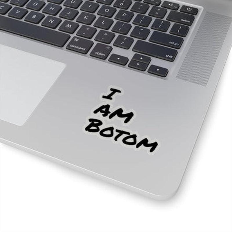 I Am Botom Sticker KHAJISTAN
