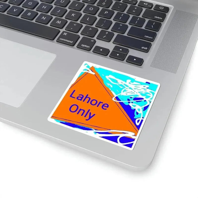 Lahore Only Sticker - KHAJISTAN™